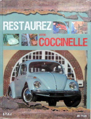 Couverture de RESTAUREZ VOTRE COCCINELLE LIVRE NEUF