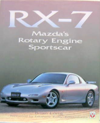 Couverture de RX-7 - MAZDA'S ROTARY ENGINE SPORTSCAR