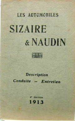 Couverture de 1913 SIZAIRE ET NAUDIN DESCRIPTION CONDUITE ENTRETIEN