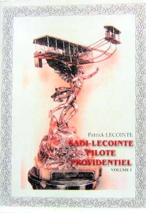 Couverture de SADI LECOINTRE PILOTE PROVIDENCIEL VOLUME 1