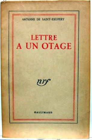 Couverture de LETTRE A UN OTAGE 1944 CHEZ GALLIMARD