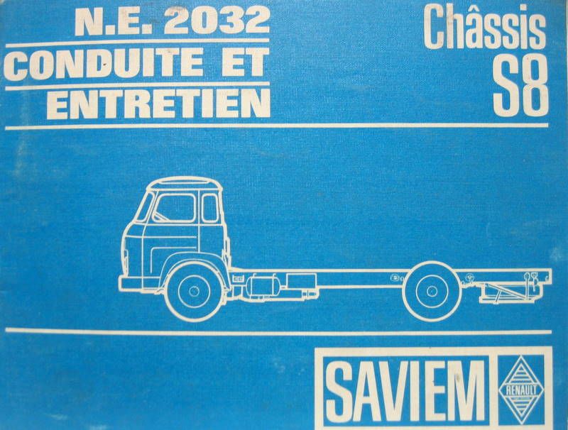 Couverture de SAVIEM N.E. 2032 CHASSIS S8 de 1965
LIVRET D'ENTRETIEN
