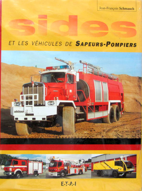 Couverture de SIDES  CARROSSIER ET LES VEHICULES DE SAPEURS POMPIERS