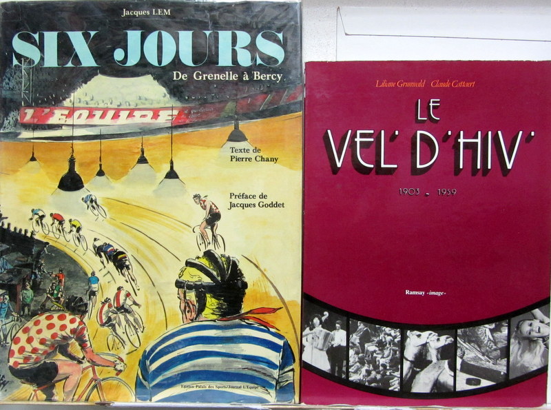 Couverture de SIX JOURS DE GRENELLE A BERCY - LE VEL 'D'HIV 1903-1959