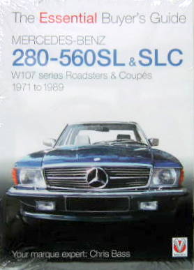Couverture de 1971 TO 1989 MERCEDES 280-560SL ET SLC W107 ROADSTERS ET COUPES GUIDE EN ANGLAIS