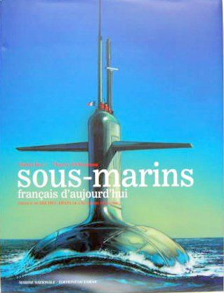 Couverture de SOUS MARINS FRANCAIS D'AUJOURD'HUI