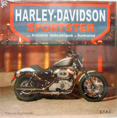Couverture de HARLEY DAVIDSON SPORTER SON HISTOIRE MECANIQUE ET HUMAINE