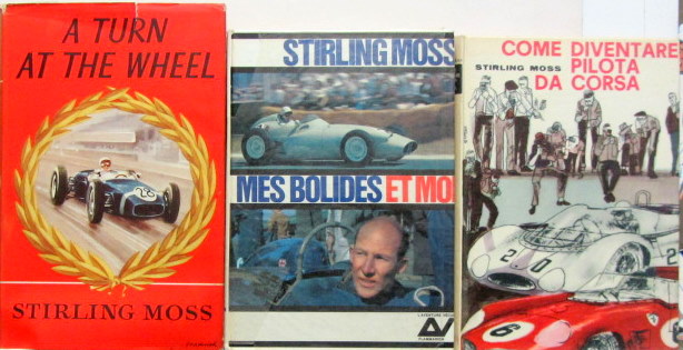 Couverture de STIRLING MOSS- A TURN AT THE WHEEL- MES BOLIDES ET MOI -COME DIVENTARE PILOTA DA CORSA AU CHOIX