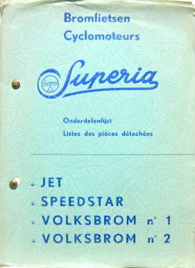 Couverture de SUPERIA JET SPEEDSTAR VOLKSBROM N°1 ET N°2 CATALOGUE DE PIECES DETACHEES EN FRANCAIS ET FLAMAND