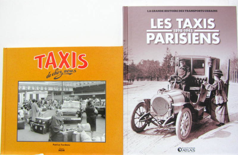 Couverture de TAXIS DE CHEZ NOUS - 1898-1945 LES TAXIS PARISIENS