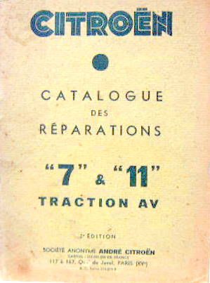 Couverture de 1937 TRACTION 7 11 CATALOGUES DES REPARATIONS 2ere EDITION