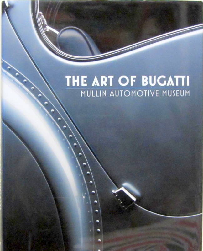 Couverture de THE ART OF BUGATTI MULLIN AUTOMOTIVE MUSEUM EN ANGLAIS