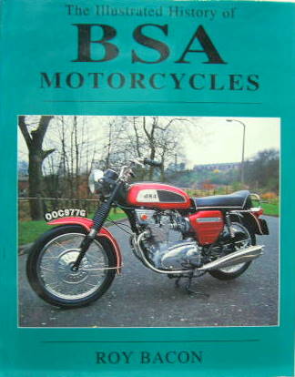 Couverture de THE ILLUSTRATED HISTORY OF BSA MOTORCYCLES EN ANGLAIS