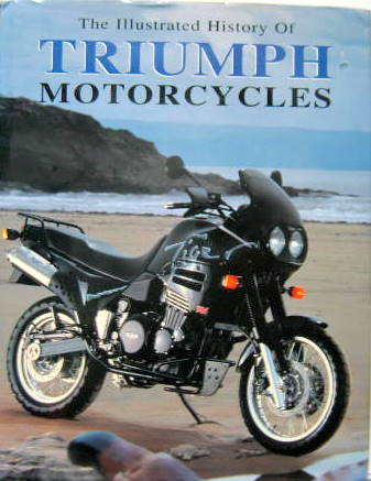Couverture de THE ILLUSTRATED HISTORY OF TRIUMPH MOTORCYCLES EN ANGLAIS