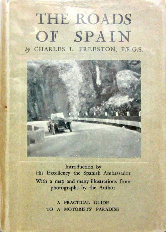 Couverture de 1931 ROLLS ROYCE THE ROADS OF SPAIN AVEC LA LETTRE DE LA REPUBLIQUE ESPAGNOLE  EN ANGLAIS