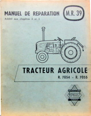 Couverture de TRACTEUR RENAULT R7054-R7055 MANUEL DE REPARATION MR 39 ADDITIF AUX CHAPITRE 2 ET 3 SUR LE MOTEUR 592 ELECTRICITEE ET MOTEUR PERKINS 3-152 EN MULTILANGUES