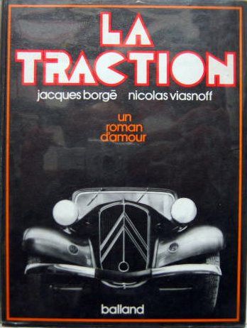 Couverture de LA TRACTION UN ROMAN D'AMOUR DE JACQUES BORGE NICOLAS VIASNOFF BALLAND