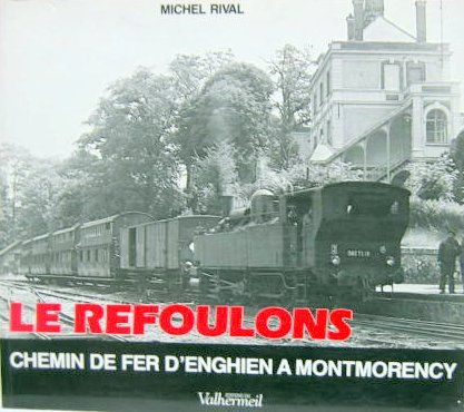 Couverture de LE REFOULON
D'ENGHIEN A MONTMORENCY