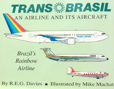 Couverture de TRANS BRASIL AN AIRLINE AND ITS AIRCRAFT