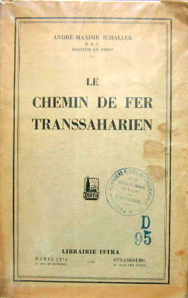 Couverture de 1932 LE CHEMIN DE FER TRANSSAHARIEN DE A.M.SCHALLER