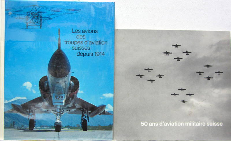 Couverture de LES AVIONS DES TROUPES D'AVIATION SUISSES DEPUIS 1914 - 50 ANS D'AVIATION MILITAIRE SUISSE