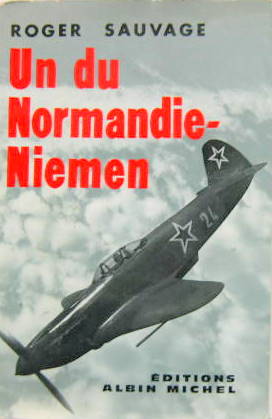 Couverture de UN DU NORMANDIE NIEMEN DE ROGER SAUVAGE