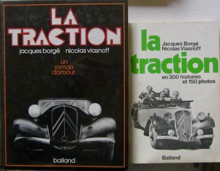 Couverture de CITROEN LA TRACTION EN 300 HISTOIRES ET 150 PHOTOS _ UN ROMAN D'AMOUR DE BORGE ET VIASNOFF