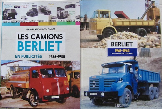 Couverture de LES CAMIONS BERLIET EN PUBLICITEES 1956 1958. _. 1961 1963  PAR COLOMBET