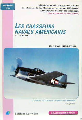 Couverture de LES CHASSEURS NAVALS AMERICAINS - 1ère PARTIE - MINIDOCAVIA N° 6