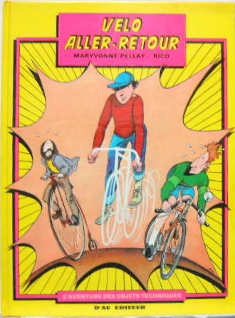 Couverture de VELO ALLER-RETOUR BANDE DESSINNEE DE M.PELLAY/RICO