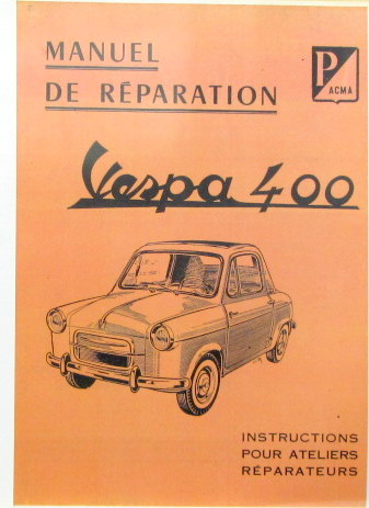 Couverture de 1958-59 VESPA 400 MANUEL DE REPARATION AVEC SON ADDITIF EN COPIES RELLIEES
