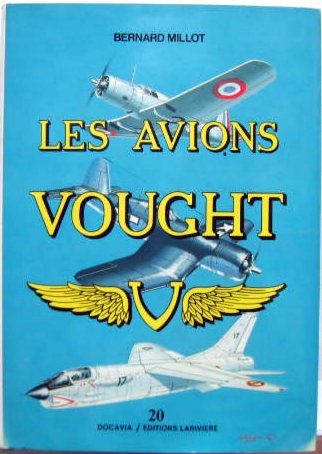 Couverture de LES AVIONS VOUGHT DE B.MILLOT CHEZ DOCAVIA