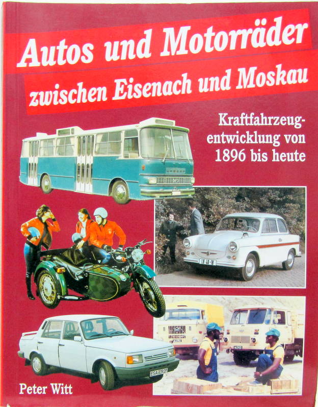 Couverture de AUTOS UND MOTORRADER ZWISCHEN EISENACH UND MOSKAU